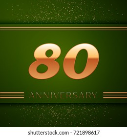 Realistic Eighty Years Anniversary Celebration Logotype. Golden numbers and golden confetti on green background. Colorful Vector template elements for your birthday party