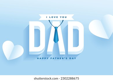 realistic father's day background with I love you dad message vector 