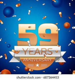 Realistic Fifty nine Years Anniversary Celebration Design. Golden numbers and silver ribbon, confetti on blue background. Colorful Vector template elements for your birthday party