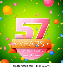 Realistic Fifty seven Years Anniversary Celebration Design. Pink numbers and golden ribbon, confetti on green background. Colorful Vector template elements for your birthday party
