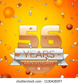 Realistic Fifty six Years Anniversary Celebration design banner. Gold numbers and silver ribbon, balloons, confetti on orange background. Colorful Vector template elements for your birthday party
