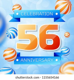 Realistic Fifty six Years Anniversary Celebration design banner. Gold numbers and blue ribbons, balloons on blue background. Colorful Vector template elements for your birthday party