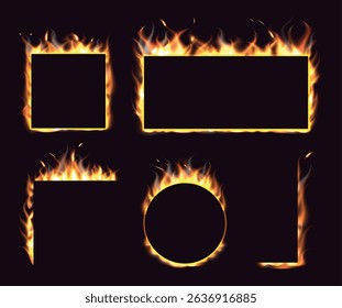 Realistic fire border. Rectangular or round blazing frame. Burning square corner. Inferno firewall. Ignition heat. Glowing ignite flames. Different geometric shapes. Fiery effect elements vector set