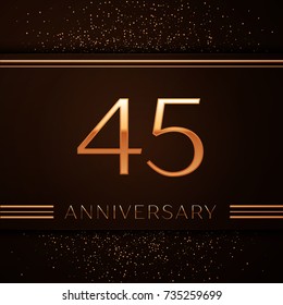 Realistic Forty five Years Anniversary Celebration Logotype. Golden numbers and golden confetti on brown background. Colorful Vector template elements for your birthday party
