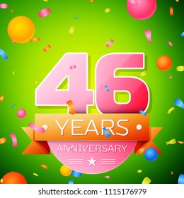 Realistic Forty six Years Anniversary Celebration Design. Pink numbers and golden ribbon, confetti on green background. Colorful Vector template elements for your birthday party