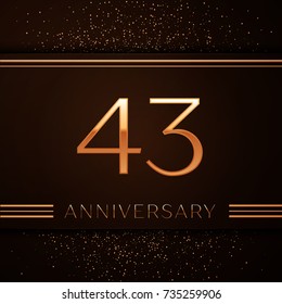 Realistic Forty three Years Anniversary Celebration Logotype. Golden numbers and golden confetti on brown background. Colorful Vector template elements for your birthday party