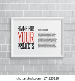 Realistic frame. Perfect for your presentations Vector illustration