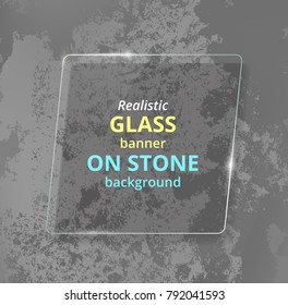 Realistic glass banner on concrete background. Stone.