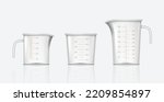 Realistic glass measuring cups set. Empty transparent clear plastic container for volume measurement isolated on white background. 3d vector illustration