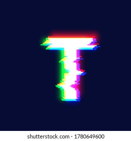 Realistic glitch font character 'T', vector illustration