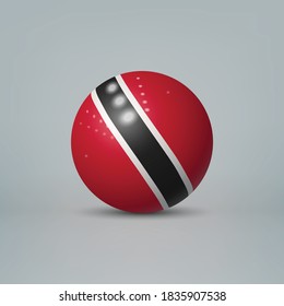 Realistic glossy plastic ball or sphere with flag of Trinidad and Tobago