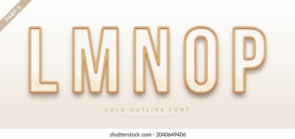 Realistic Gold Metal Font. Golden Ouline Font. Metallic 3d Typeface. English Alphabet. Vector Illustration.