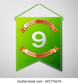 Realistic Green pennant with inscription Nine Years Anniversary Celebration Design over a grey background. Golden ribbon. Colorful template elements for your birthday party. Vector illustration
