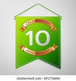 Realistic Green pennant with inscription Ten Years Anniversary Celebration Design over a grey background. Golden ribbon. Colorful template elements for your birthday party. Vector illustration