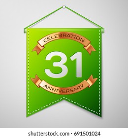 Realistic Green pennant with inscription Thirty one Years Anniversary Celebration Design on grey background. Golden ribbon. Colorful template elements for your birthday party. Vector illustration