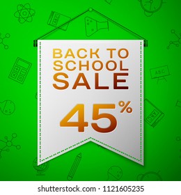 Realistic Grey pennant with inscription Back to School Sale Forty four percent Discounts on green background. pattern with school elements. Sale concept for shops store. Vector illustration
