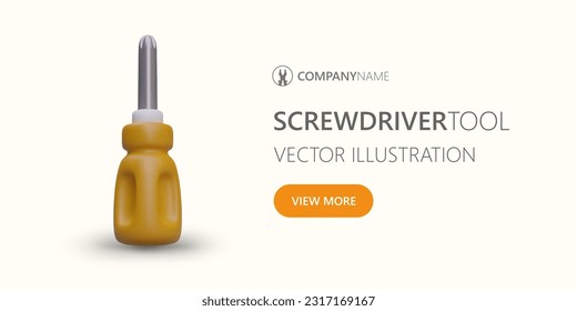 Realistic hand screwdriver with plastic handle. Poster for advertising services of master. Mechanical tools for home. All types of repair work. Assembly and installation of furniture