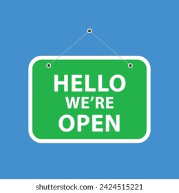 Realistic Hello we're open hanging sign on blue background. Door sign for store. Vector stock illustration