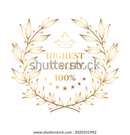 Realistic highest quality prize emblem template with golden laurel wreath and stars vector illustration