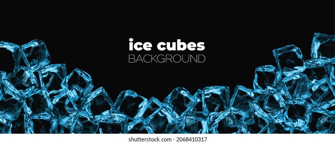 Realistic ice cubes background, crystal ice blocks and blue cold frozen water, vector. Ice cubes for cool drink with frosty glass, cocktail or fresh soda product, frame backdrop