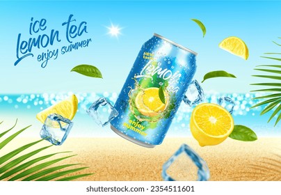 Realistic ice lemon tea drink can with ice cubes, fruit and leaves on summer beach sand. Vector advertising banner providing refreshing beverage experience, amidst the summer beach scenery escape