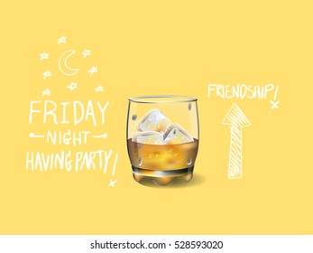 realistic illustration vector of a glass of whiskey with freehand write text Friday night having party, Friday night party vector design concept