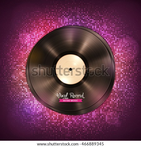 Realistic long-playing (LP) vinyl record. Vintage vinyl gramophone record, dark backdrop with disco lights. Disco, party, club, dance, music poster.  Illustration for banner, flyer, billboard concerts