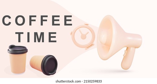 Realistic megaphone. Announcement for coffee time. Vector illustration.