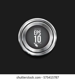 Realistic metal circle button. Vector illustration for your design.