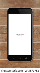 Realistic mobile phone with blank screen area on wooden texture background. Vector illustration.