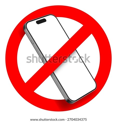 Realistic mobile phone and red stop sign isolated on white background. No mobile phone use warning