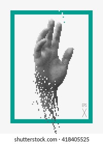 Realistic monochrome pixel hand with a green minimalistic frame. Digital decay, deconstruction, decomposition. Creative illustration for a poster, cover, invitation, business card or postcard.