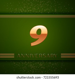 Realistic Nine Years Anniversary Celebration Logotype. Golden numbers and golden confetti on green background. Colorful Vector template elements for your birthday party