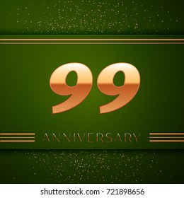Realistic Ninety nine Years Anniversary Celebration Logotype. Golden numbers and golden confetti on green background. Colorful Vector template elements for your birthday party
