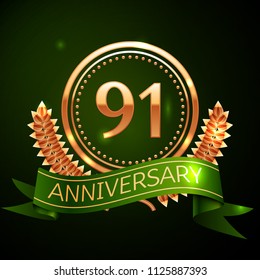 Realistic Ninety one Years Anniversary Celebration Design with Golden Ring and Laurel Wreath, green ribbon on green background. Colorful Vector template elements for your birthday celebrating party