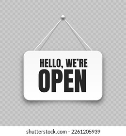 Realistic open hanging signboard. Vintage door sign for cafe, restaurant, bar or retail store. Announcement banner, information signage for business or service. Vector illustration