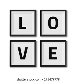 Realistic picture frames. Love. Perfect for your presentations. Vector illustration