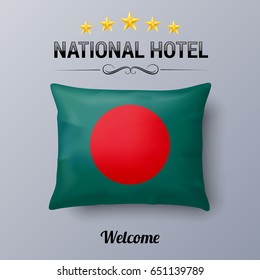 Realistic Pillow and Flag of Bangladesh as Symbol National Hotel. Flag Pillow Cover with Bangladeshi flag