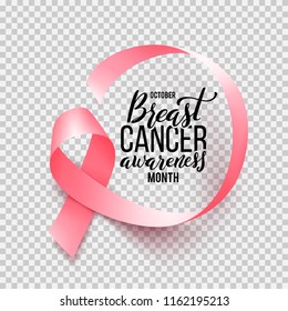 Realistic pink ribbon isolated over transparent background with handdrawn lettering. Symbol of breast cancer awareness month in october. Vector illustration.