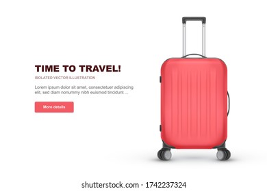 Realistic plastic suitcase. Red travel bag isolated on white background. Traveling banner template. Vector Illustration