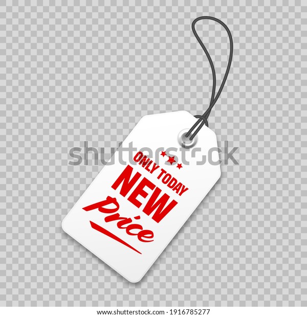 Realistic price tag. Special offer or\
shopping discount label. Retail paper sticker. Promotional sale\
badge with text. Vector\
illustration.