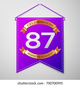 Realistic Purple pennant with inscription Eighty seven Years Anniversary Celebration Design on grey background. Golden ribbon. Colorful template elements for your birthday party. Vector illustration