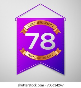 Realistic Purple pennant with inscription Seventy eight Years Anniversary Celebration Design on grey background. Golden ribbon. Colorful template elements for your birthday party. Vector illustration