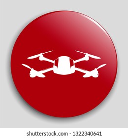 Realistic quadcopter badge. Drone concept icon. Red web button. Vector Illustration