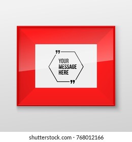 Realistic Rectangular Picture Frame A3, A4 sizes with Innovative vector quotation template in quotes, hanging on a White Wall from the Front. Creative banner with a quote in a frame with quotes.