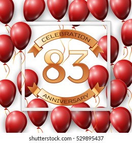 Realistic red balloons with ribbon in centre golden text eighty three years anniversary celebration with ribbons in white square frame over white background. Vector illustration