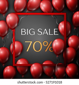 Realistic red balloons with text Big Sale 70 percent Discounts in square red frame over black background. SALE concept for shopping, mobile devices, online shop. Vector illustration