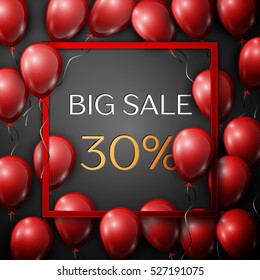 Realistic red balloons with text Big Sale 30 percent Discounts in square red frame over black background. SALE concept for shopping, mobile devices, online shop. Vector illustration