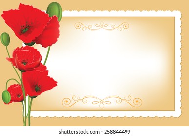 Realistic red poppies flowers  with a greeting card on the background. No text , so it can be a birthday card, a wedding card, an invitation, or whatever you want it to be. Printing colors used.