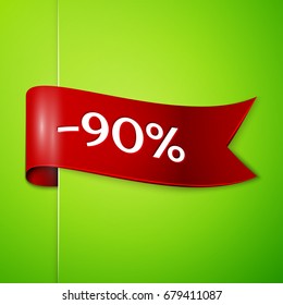 Realistic Red ribbon with text ninety percent for discount on green background. Colorful realistic sticker, banner for sale, shopping, market, business theme. Vector template for your design